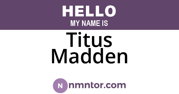 Titus Madden