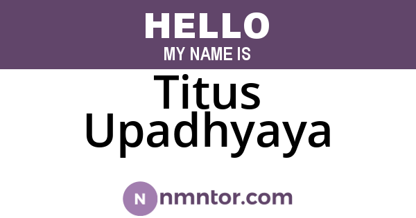Titus Upadhyaya