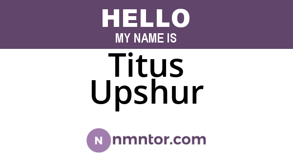 Titus Upshur