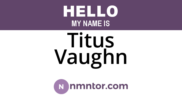 Titus Vaughn