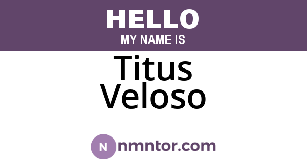 Titus Veloso