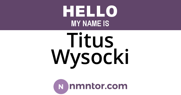 Titus Wysocki