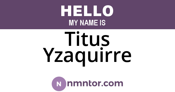 Titus Yzaquirre