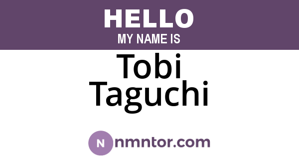 Tobi Taguchi