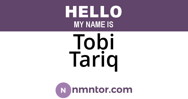 Tobi Tariq