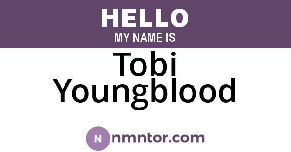 Tobi Youngblood