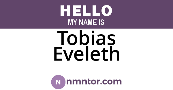 Tobias Eveleth