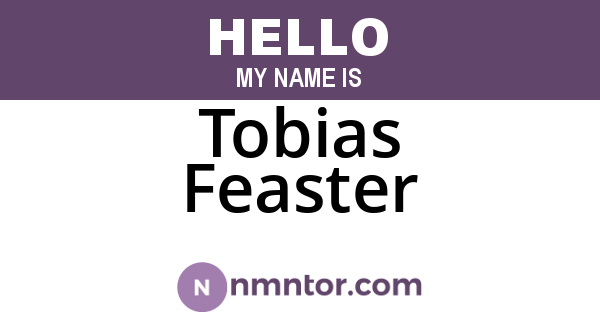 Tobias Feaster