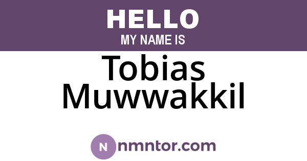 Tobias Muwwakkil