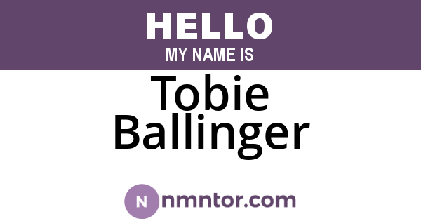 Tobie Ballinger