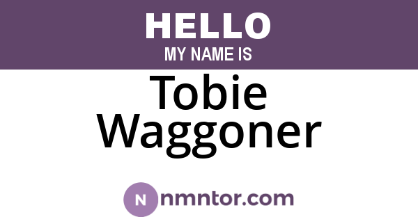 Tobie Waggoner