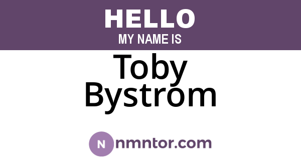 Toby Bystrom