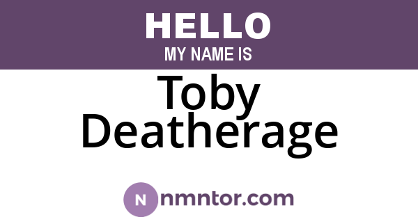 Toby Deatherage