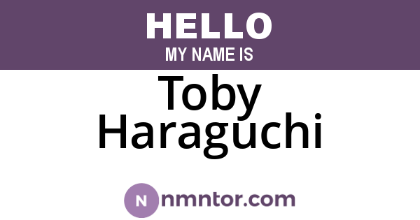 Toby Haraguchi