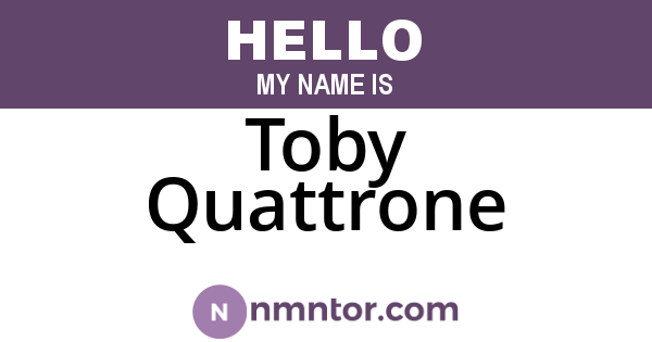Toby Quattrone
