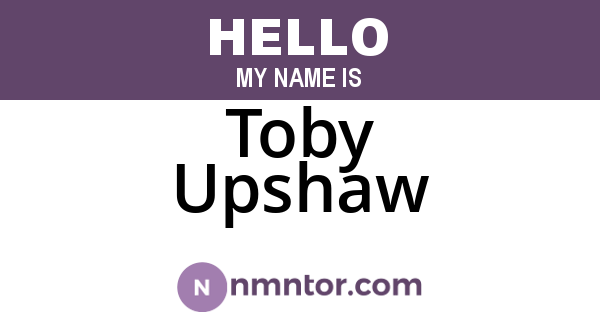 Toby Upshaw