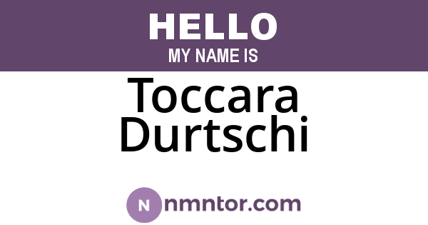 Toccara Durtschi