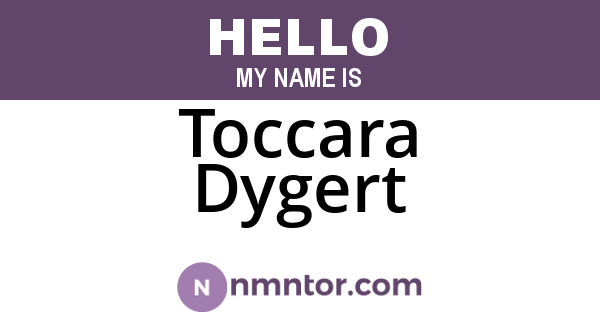 Toccara Dygert