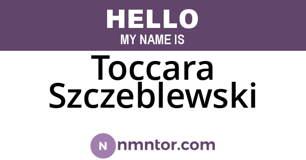 Toccara Szczeblewski