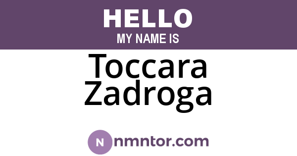 Toccara Zadroga