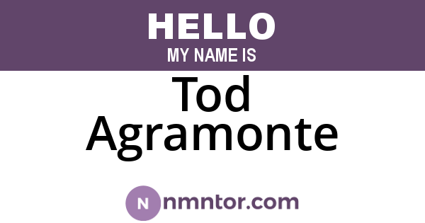 Tod Agramonte