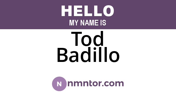 Tod Badillo