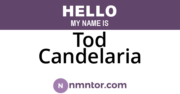 Tod Candelaria