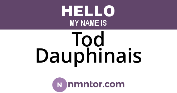 Tod Dauphinais