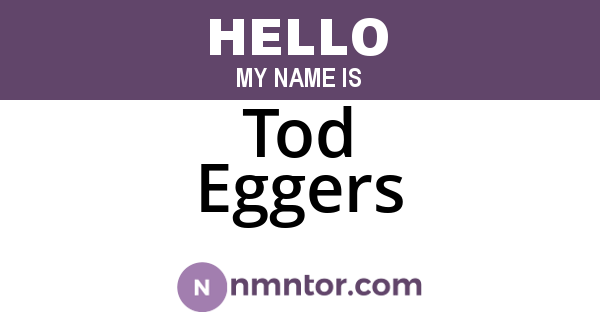 Tod Eggers