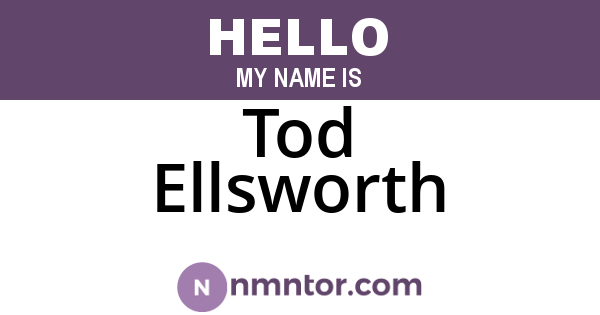 Tod Ellsworth