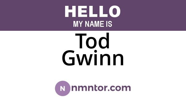 Tod Gwinn