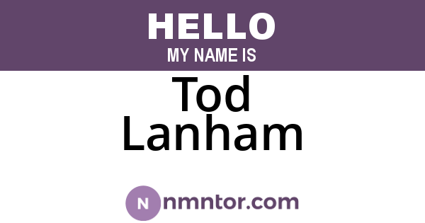 Tod Lanham