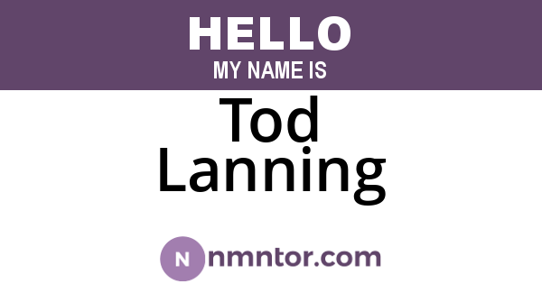 Tod Lanning