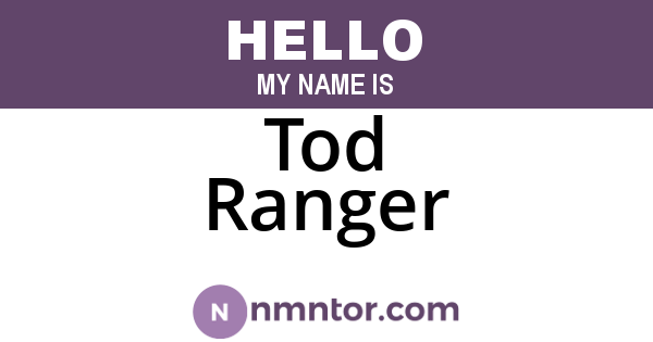Tod Ranger