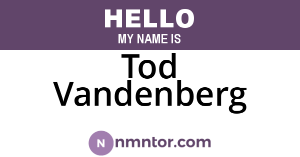 Tod Vandenberg