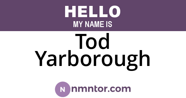 Tod Yarborough