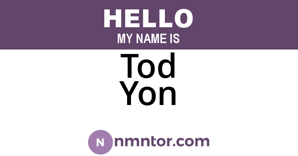 Tod Yon