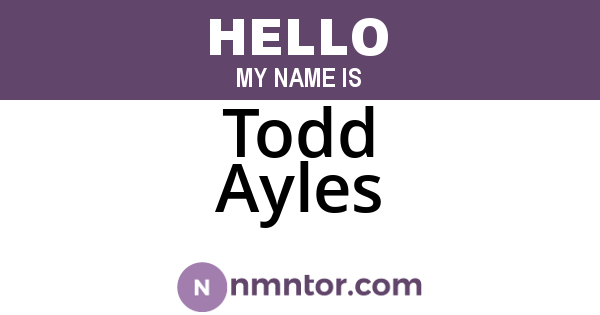 Todd Ayles