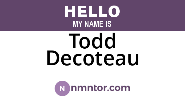 Todd Decoteau