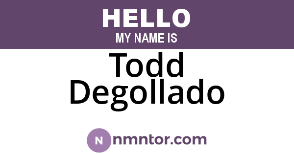 Todd Degollado