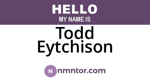 Todd Eytchison