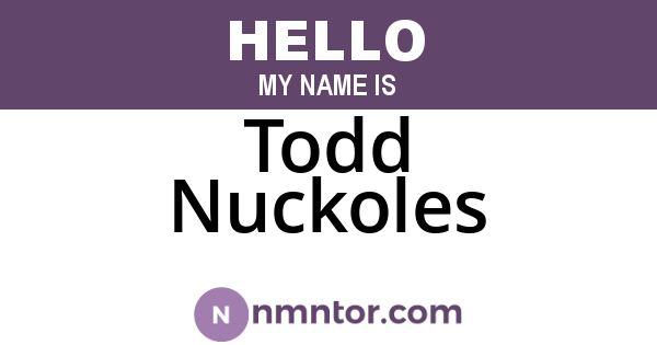 Todd Nuckoles