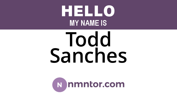Todd Sanches