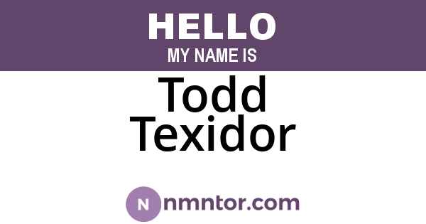 Todd Texidor