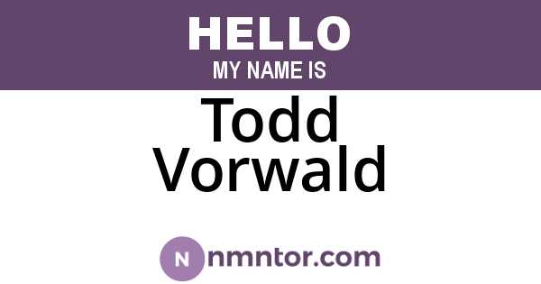 Todd Vorwald