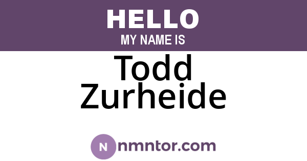 Todd Zurheide
