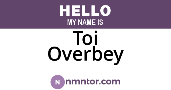 Toi Overbey