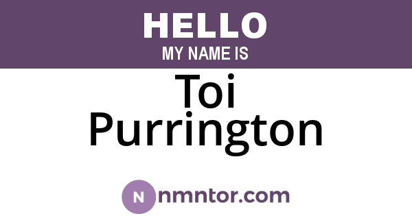 Toi Purrington