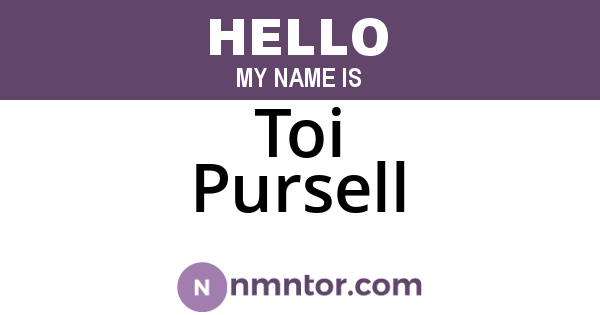 Toi Pursell