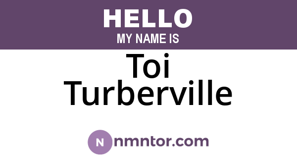 Toi Turberville